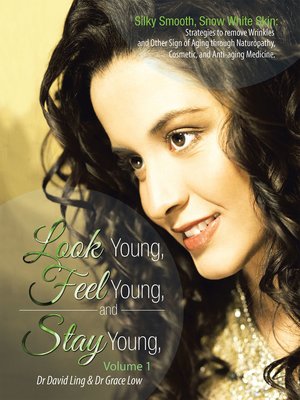 cover image of Look Young, Feel Young, and Stay Young